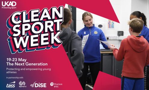 A graphic promoting Clean Sport Week 2025. It bears the UKAD logo and says "19-23 May; The Next Generation; Protecting and empowering young athletes". There is a picture of Team Bath Futures coaches with young athletes who train at the University of Bath.